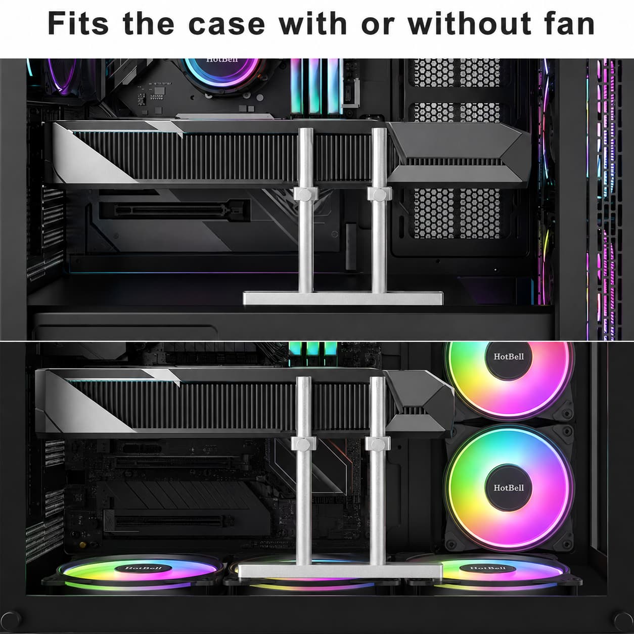 HotBell dual-post GPU support bracket installed in PC cases with and without bottom cooling fans